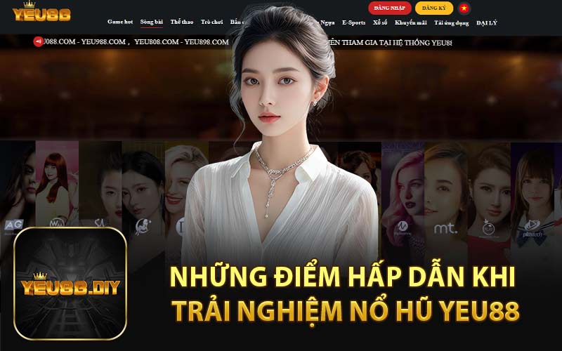 Những Điểm Hấp Dẫn Khi Trải Nghiệm Nổ Hũ YEU88