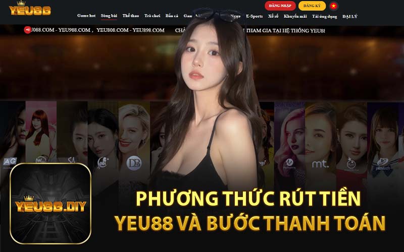 Phương thức rút tiền yeu88 và bước thanh toán