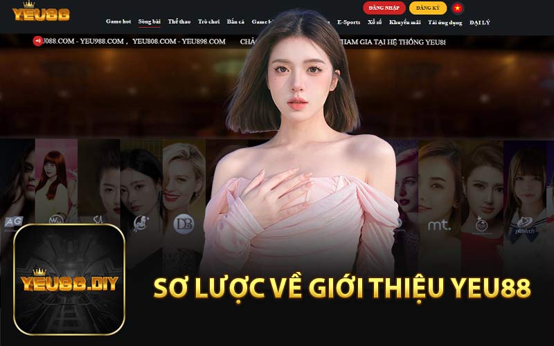 Sơ Lược Về Giới Thiệu YEU88